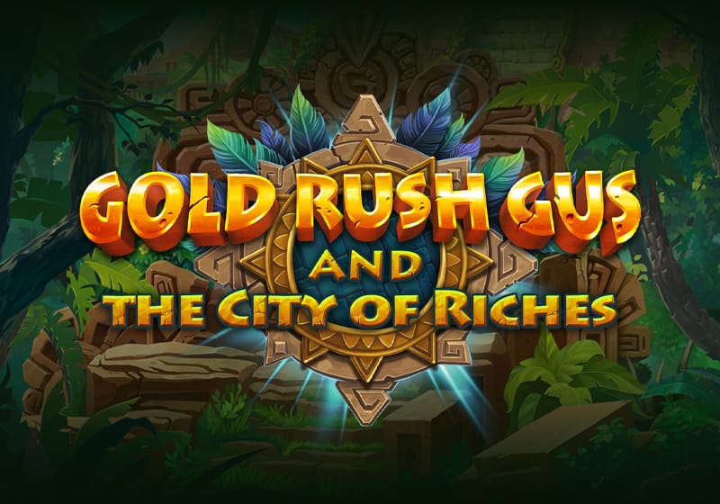 Gold Rush Gus and The City Of Riches
